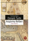 Tanzimat Öncesi Osmanlı Tarihi Araştırma Rehberi