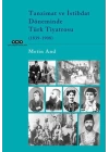 Tanzimat ve İstibdat Döneminde Türk Tiyatrosu (1839-1908)