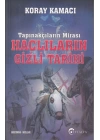 Tapınakçıların Mirası Haçlıların Gizli Tarihi