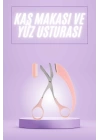 Taraklı Kaş Makası ve Ustura Seti Kaş Düzeltme Makası Kaş Bıyık Alma Aleti