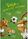 Tarçın Ve Orman Futbol Şampiyonası