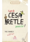 Tarih Cesaretle Yazılır! - Erdem Hikayeleri