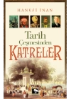 Tarih Çeşmesinden Katreler
