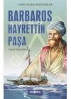 Tarih Yazan Komutanlar - Barbaros Hayrettin Paşa