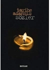 Tarihe Adanmış Sözler (Küçük Boy)