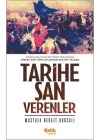 Tarihe Şan Verenler