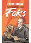Tarihe Tanıklık Eden Köpek Foks