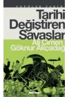 Tarihi Değiştiren Savaşlar