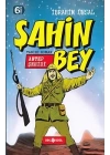 Tarihi Roman 3 - Antep Şehidi Şahin Bey