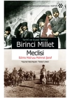 Tarihi ve Siyasi Tefrika Birinci Millet Meclisi
