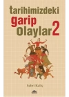 Tarihimizdeki Garip Olaylar 2