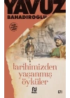 Tarihimizden Yaşanmış Öyküler