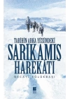 Tarihin Arka Yüzündeki Sarıkamış Harekatı