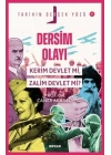 Tarihin Gerçek Yüzü - 7 Dersim Olayı; Kerim Devlet mi, Zalim Devlet mi?