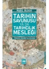 Tarihin Savunusu Ya Da Tarihçilik Mesleği