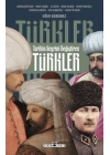Tarihin Seyrini Değiştiren Türkler
