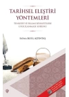 Tarihsel Eleştiri Yöntemleri - Tenkidi ve İslami Rivayetlere Uygulanması Sorunu