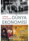 Tarihsel Süreç İçinde Dünya Ekonomisi