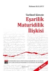 Tarihsel Süreçte Eşarilik Maturidilik İlişkisi