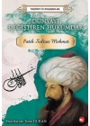 Tarihte İz Bırakanlar - Dünyayı Değiştiren Hükümdar - Fatih Sultan Mehmet