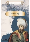 Tarihte İz Bırakanlar - Kurucu Lider - Osman Bey