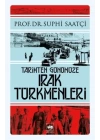 Tarihten Günümüze Irak Türkmenleri