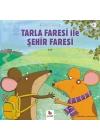 Tarla Faresi ile Şehir Faresi - Minikler İçin Ünlü Eserler