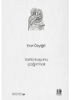 Tarla Kuşunu Çağırmak