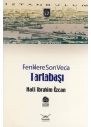 Tarlabaşı Renklere Son Veda-52