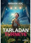 Tarladan Turneye