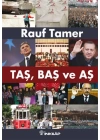 Taş, Baş ve Aş