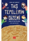 Taş Tepelerin Gizemi - Kâşifler Taş Tepelerde