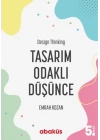Tasarım Odaklı Düşünce - Design Thinking