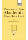 Tasarımcılar İçin Akademik Yazım Teknikleri