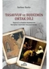 Tasavvuf ve Budizmin Ortak Dili