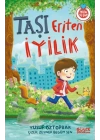 Taşı Eriten İyilik
