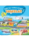 Taşıtlar - Benim İlk Yapboz Kitabım