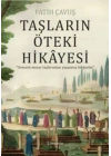 Taşların Öteki Hikâyesi