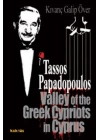 Tassos Papadopoulos Valley of the Greek Cypriots in Cyprus