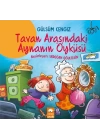 Tavan Arasındaki Aynanın Öyküsü