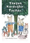 Tavşan Kardeşler Tatilde