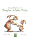 Tavşan Maydanozun Kitapları Anlatan Kitabı