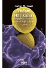 Tedavi Harikaları – Bağışıklık Sistemi ve Yeni Sağlık Bilimi