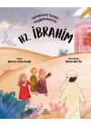 Tefekkürü Seven Peygamberim – Hz. İbrahim