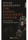 Tek Başına Geleceksin Dediler
