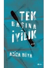 Tek Başına İyilik