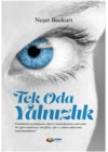 Tek Oda Yalnızlık