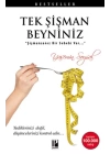 Tek Şişman Beyniniz  Şişmansanız Bir Sebebi Var