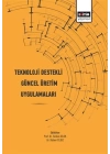 Teknoloji Destekli Güncel Üretim Uygulamaları