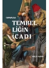 Tembelliğin İcadı –Geç Osmanlı’da Verimlilik Kültürü–